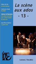 Scène aux ados (La), t. 13
